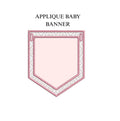 Grand Millennial Appliqué Baby Banner PES DST JEF ++ Machine Embroidery Design, 5 Sizes, In-the-Hoop Project, Instant Download